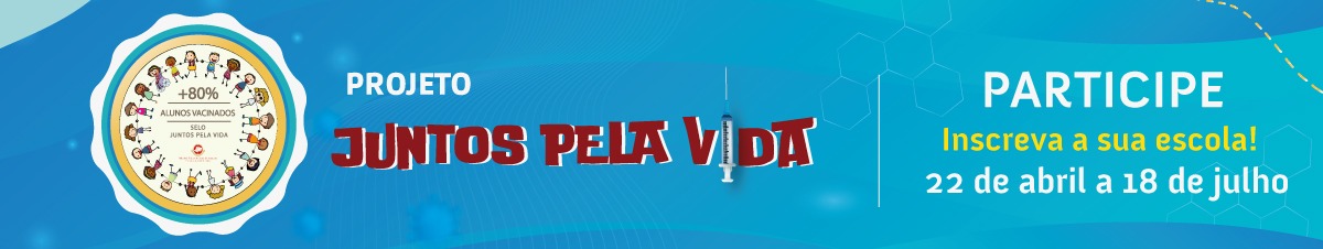Juntos pela vida 22 abril a 18 julho